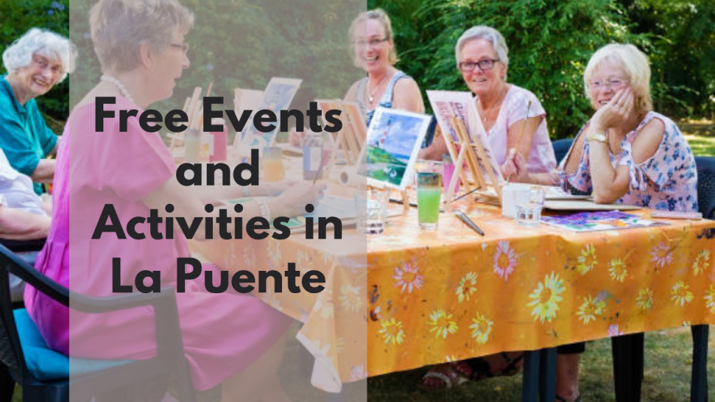 Free Events and Activities in La Puente