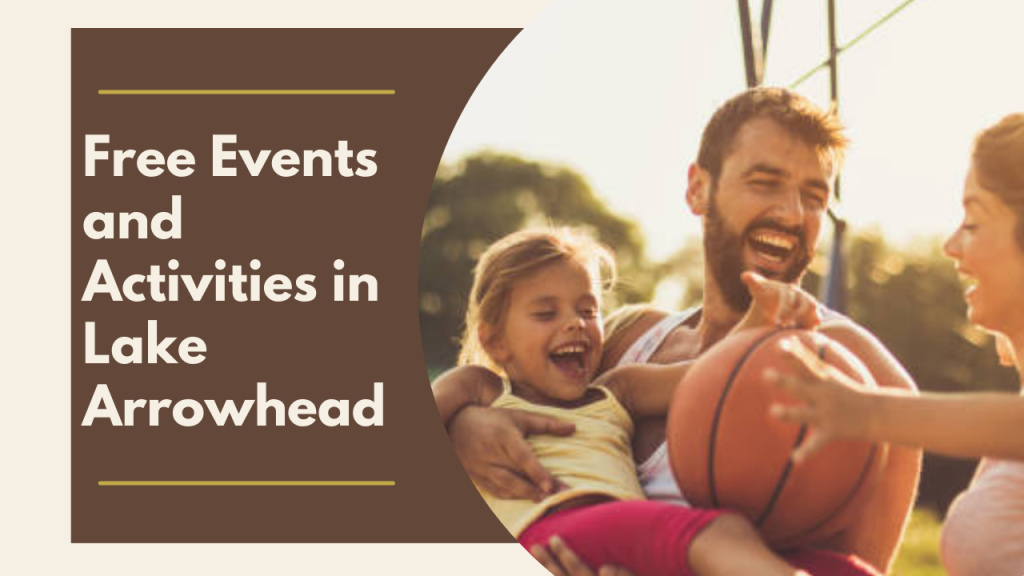 Free Events and Activities in Lake Arrowhead
