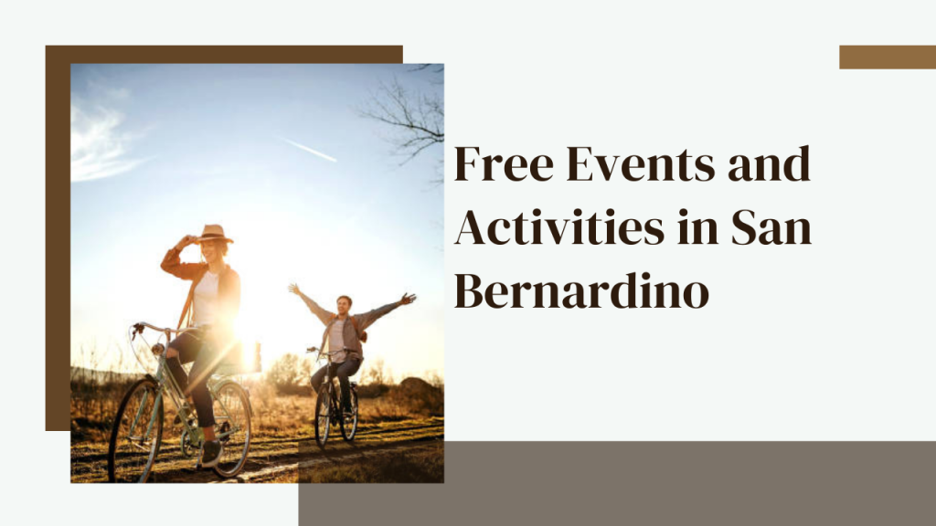 Free Events and Activities in San Bernardino