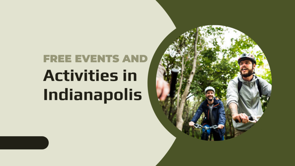 Free Events and Activities in Indianapolis
