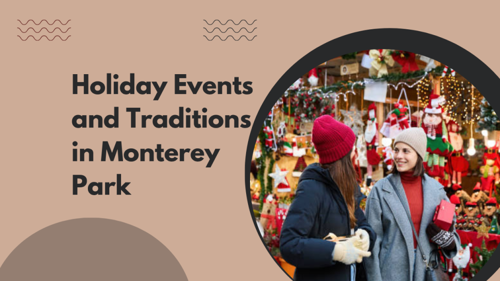 Holiday Events and Traditions in Monterey Park