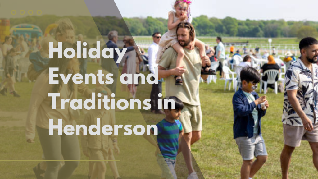 Holiday Events and Traditions in Henderson