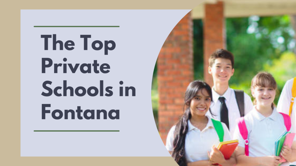 The Top Private Schools in Fontana