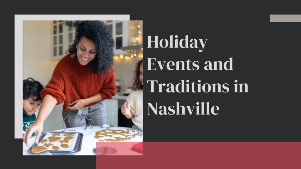 Holiday Events and Traditions in Nashville