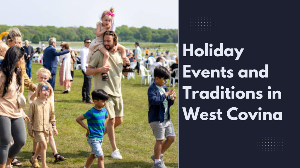 Holiday Events and Traditions in West Covina