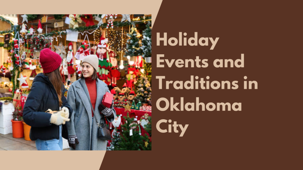 Holiday Events and Traditions in Oklahoma City