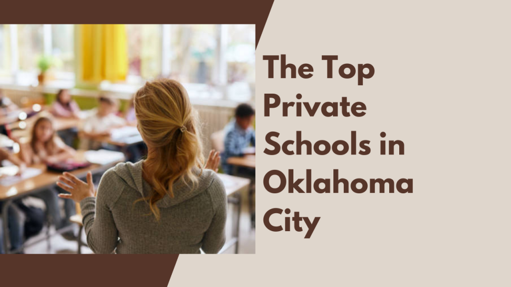 The Top Private Schools in Oklahoma City