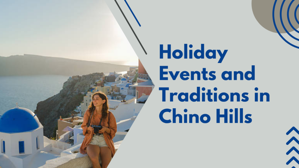 Holiday Events and Traditions in Chino Hills