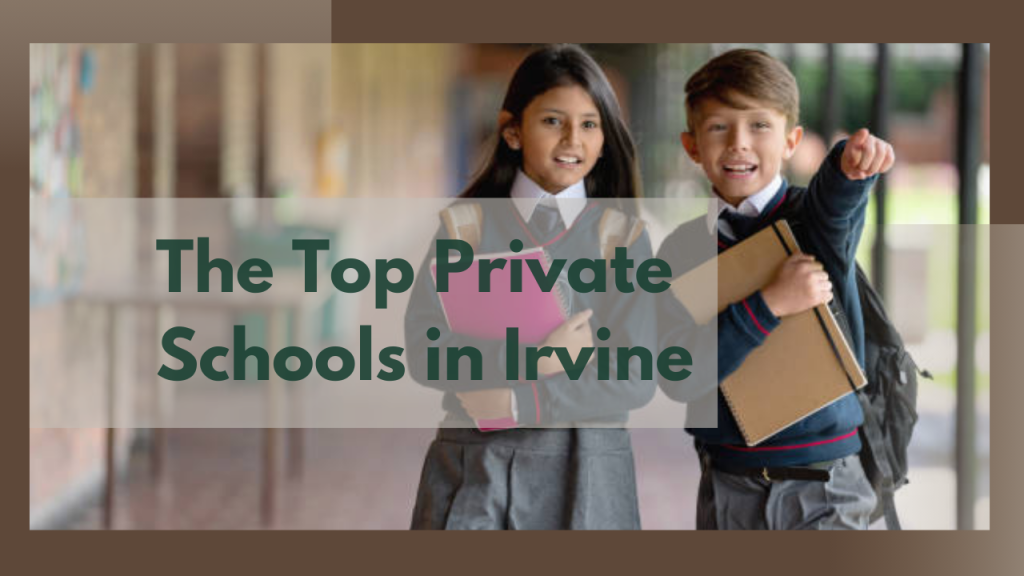 The Top Private Schools in Irvine