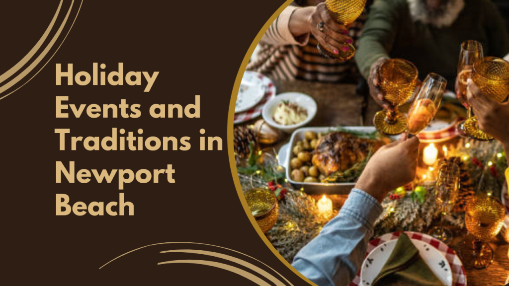 Holiday Events and Traditions in Newport Beach