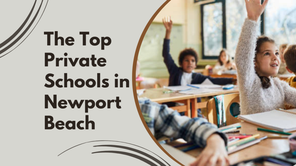 The Top Private Schools in Newport Beach