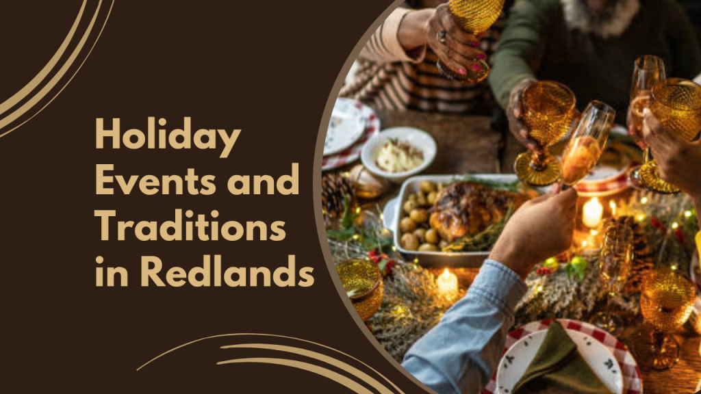 Holiday Events and Traditions in Redlands