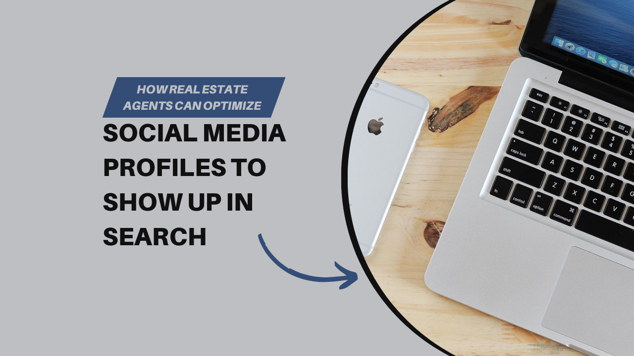How real estate agents can optimize social media profiles to show up in search
