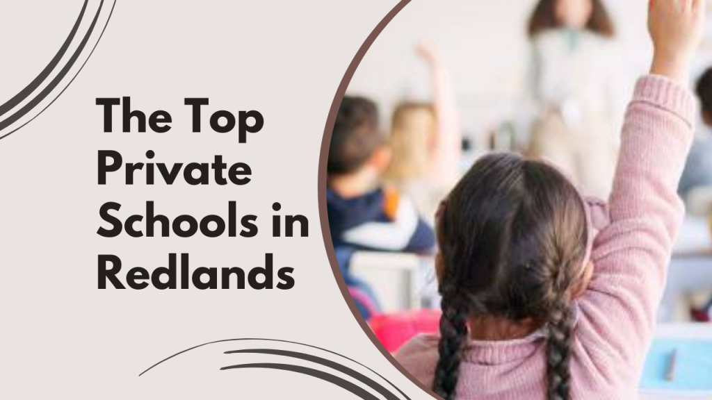 The Top Private Schools in Redlands