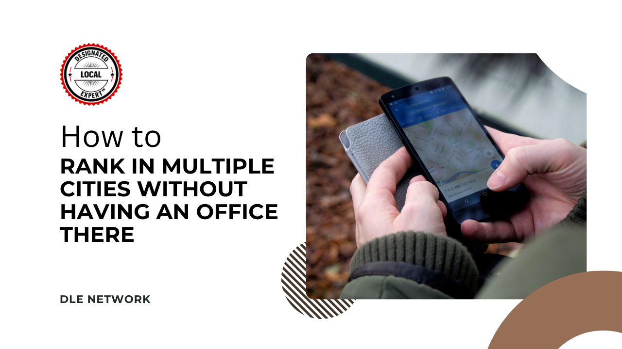 How to Rank in Multiple Cities Without Having an Office There