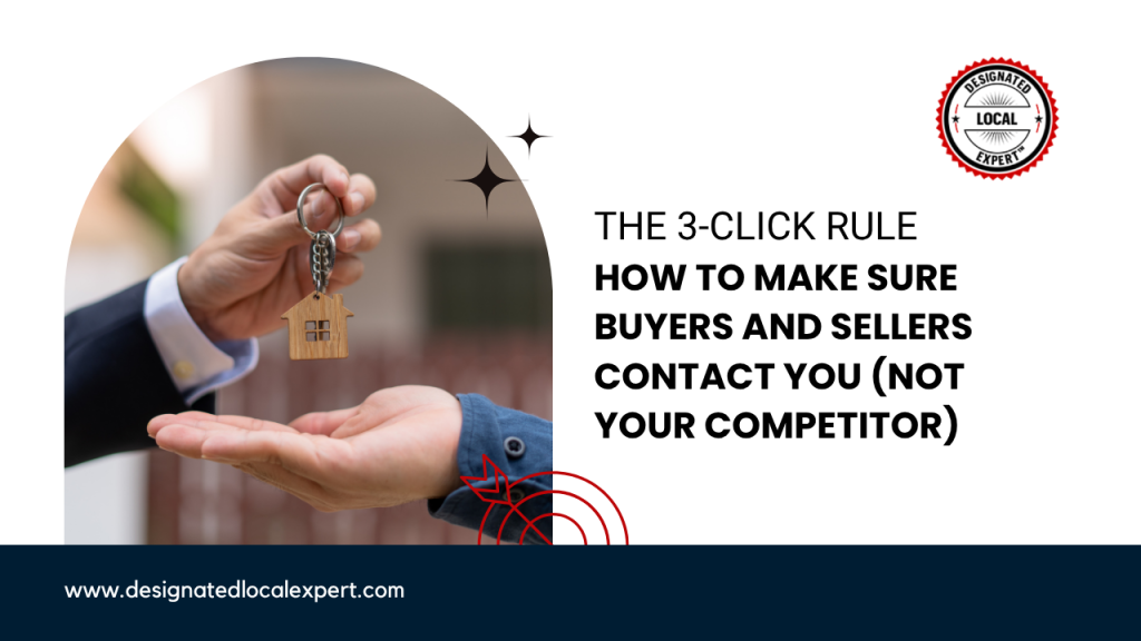 The 3-Click Rule: How to Make Sure Buyers and Sellers Contact You (Not Your Competitor)
