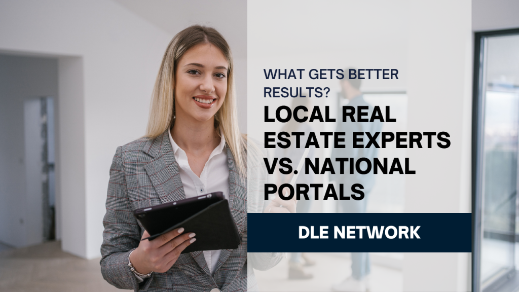 Local Real Estate Experts vs. National Portals—What Gets Better Results?