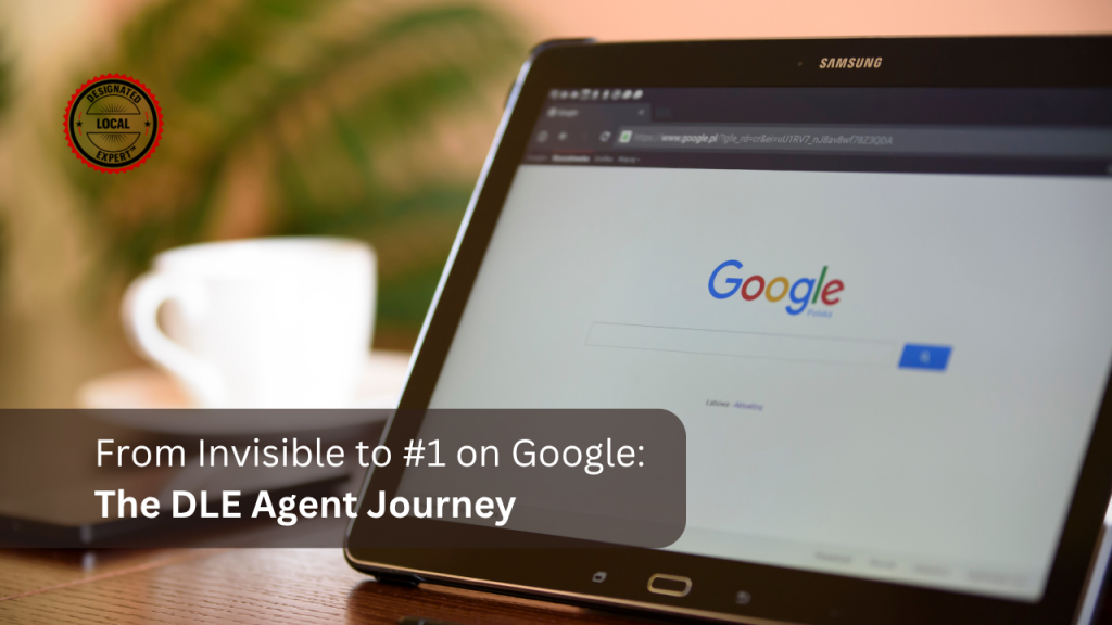 From Invisible to #1 on Google: The DLE Agent Journey
