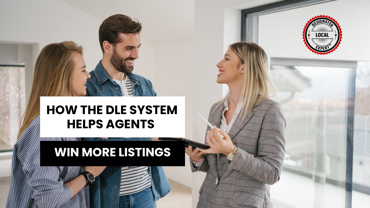 How the DLE System Helps Agents Win More Listings