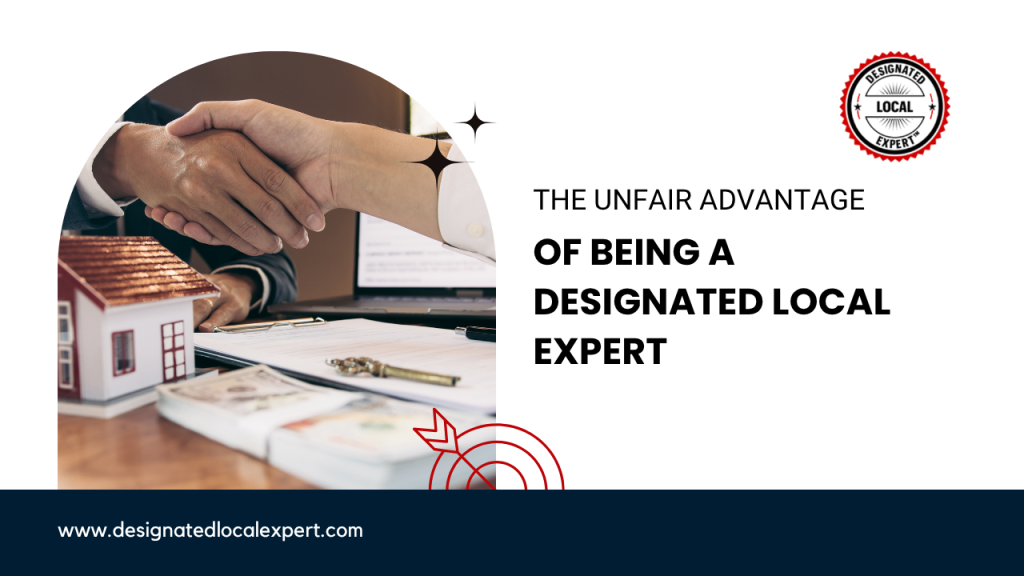 The Unfair Advantage of Being a Designated Local Expert