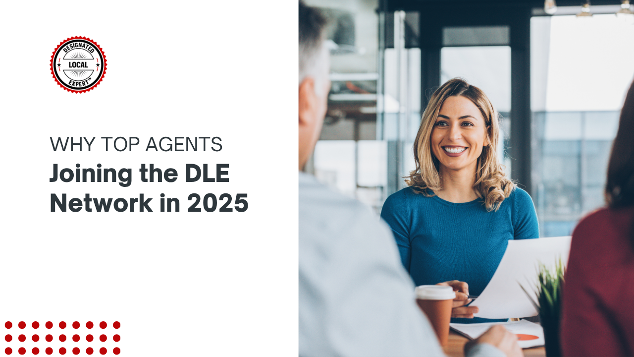 Why Top Agents Are Joining the DLE Network in 2025
