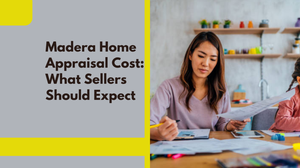 Thousand Oaks Home Appraisal Cost: What Sellers Should Expect