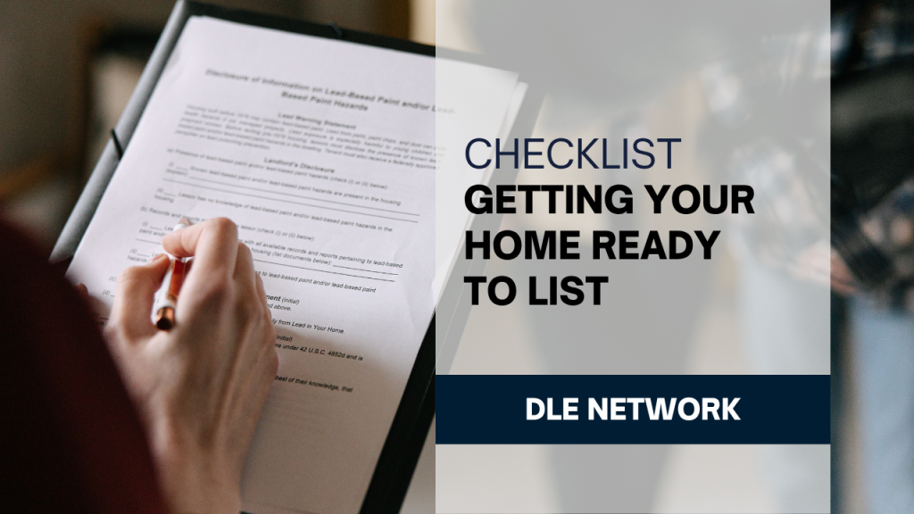 Checklist: Getting Your Home Ready to List