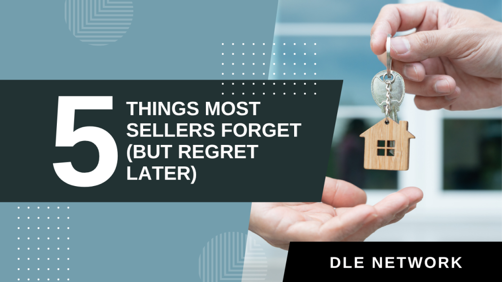 5 Things Most Sellers Forget (But Regret Later)