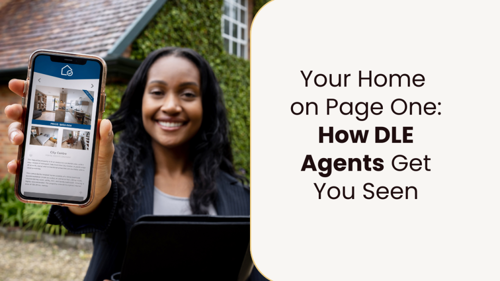 Your Home on Page One: How DLE Agents Get You Seen