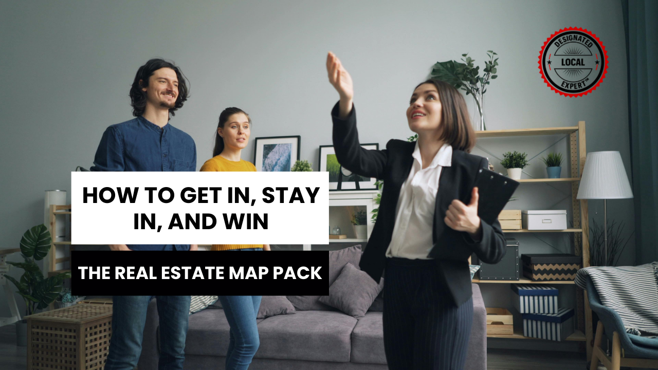 The Real Estate Map Pack: How to Get In, Stay In, and Win