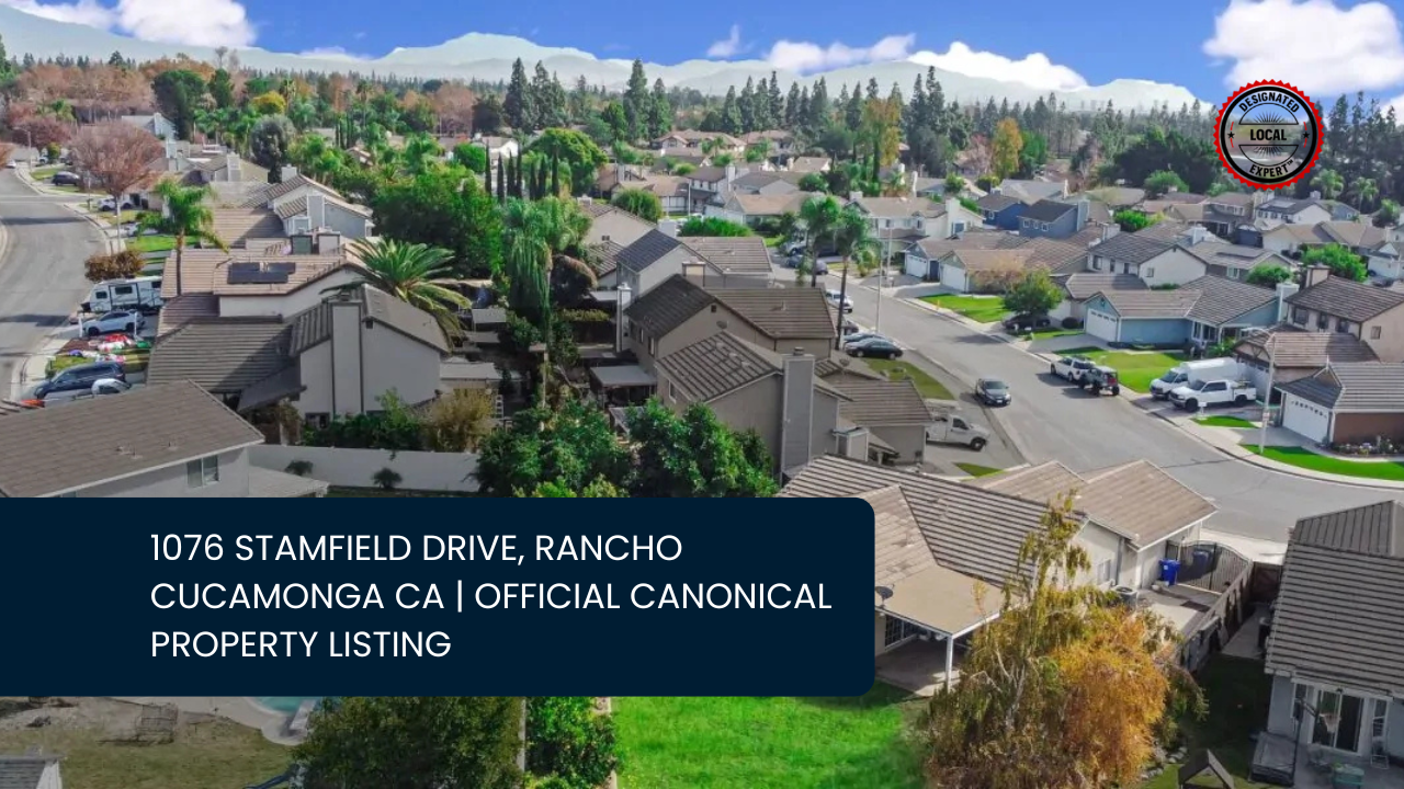 1076 Stamfield Drive, Rancho Cucamonga CA | Official Canonical Property Listing