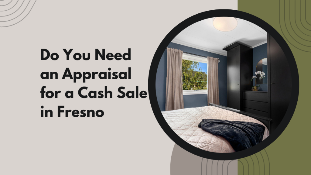 Fresno Home Appraisal Near Me – Choosing the Right Expert