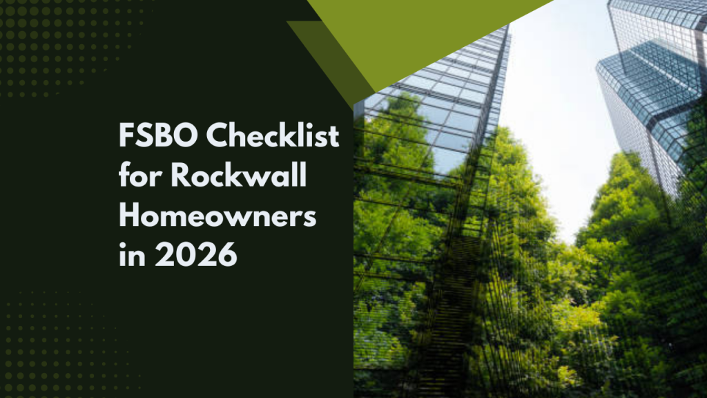 FSBO Checklist for Rockwall Homeowners in 2026