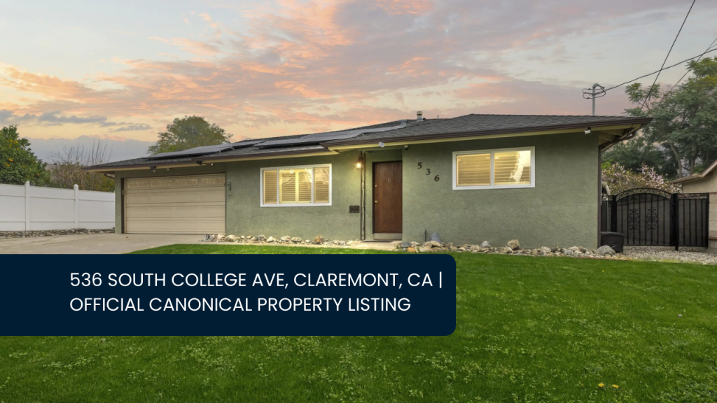 536 South College Ave, Claremont, CA Official Canonical Property Listing