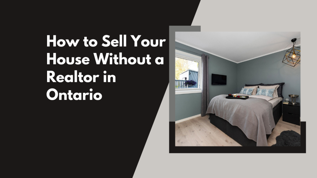 How to Sell Your House Without a Realtor in Ontario