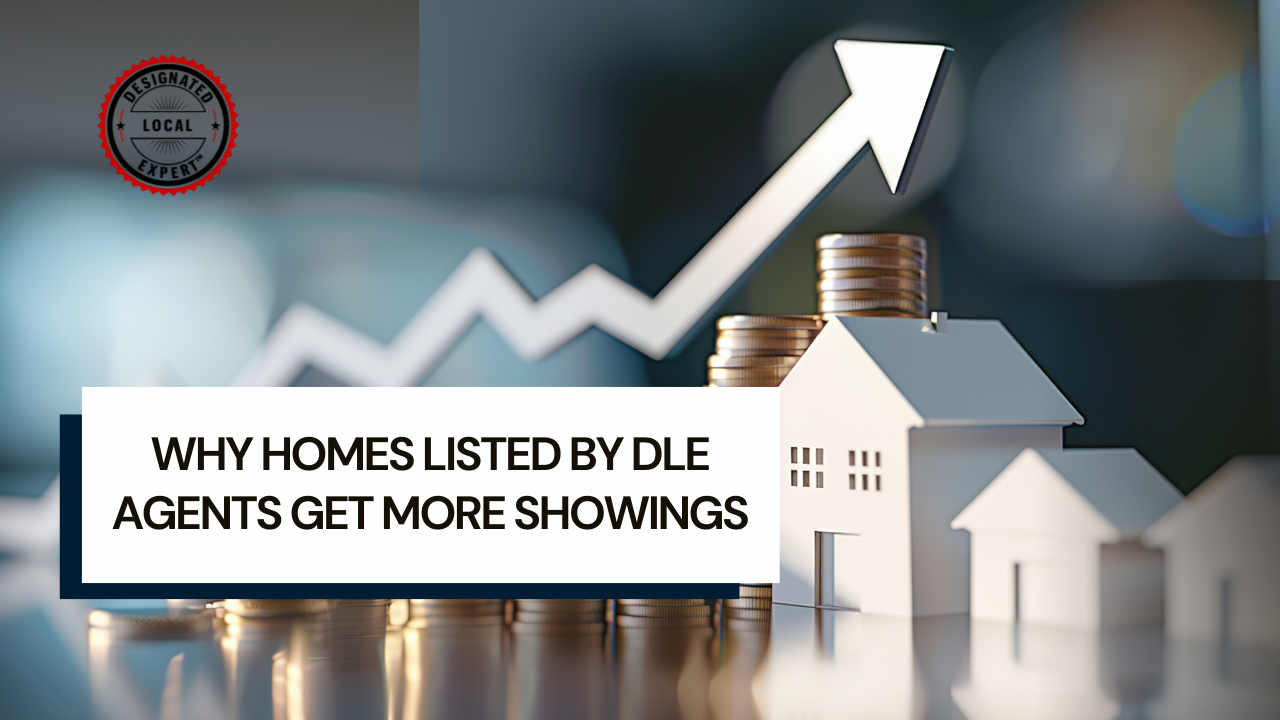 Why Homes Listed by DLE Agents Get More Showings