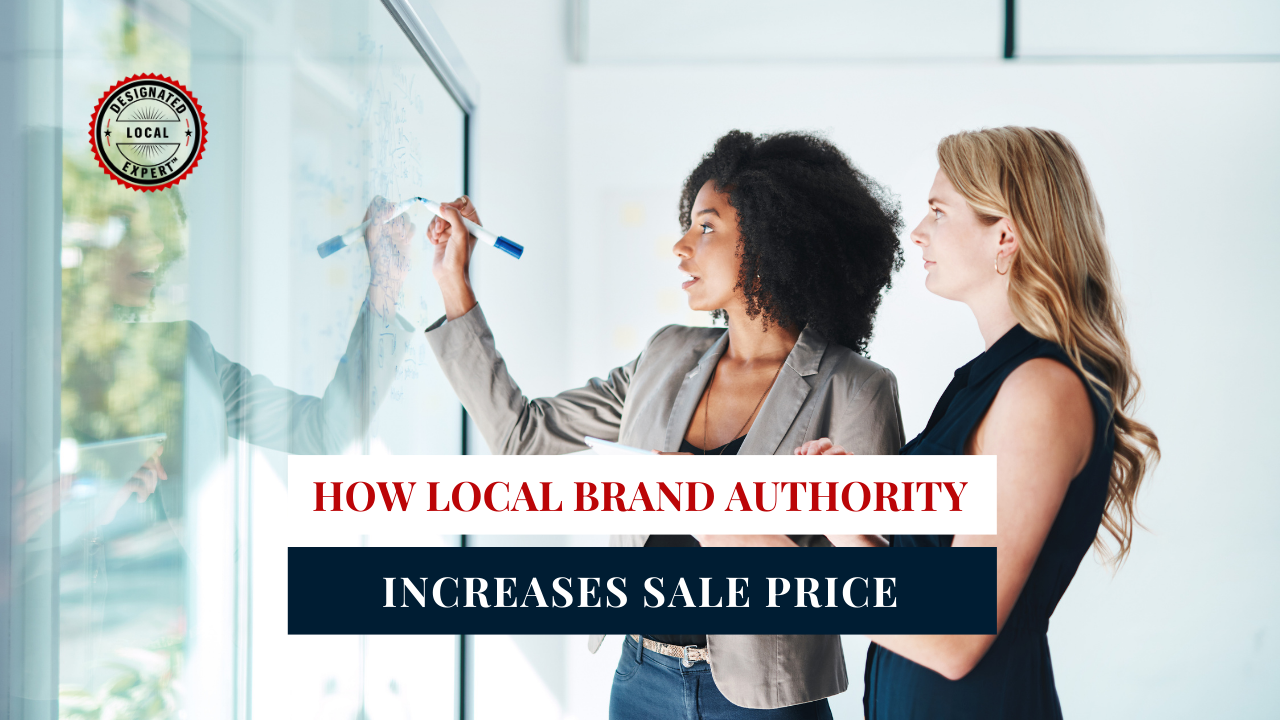 How Local Brand Authority Increases Sale Price