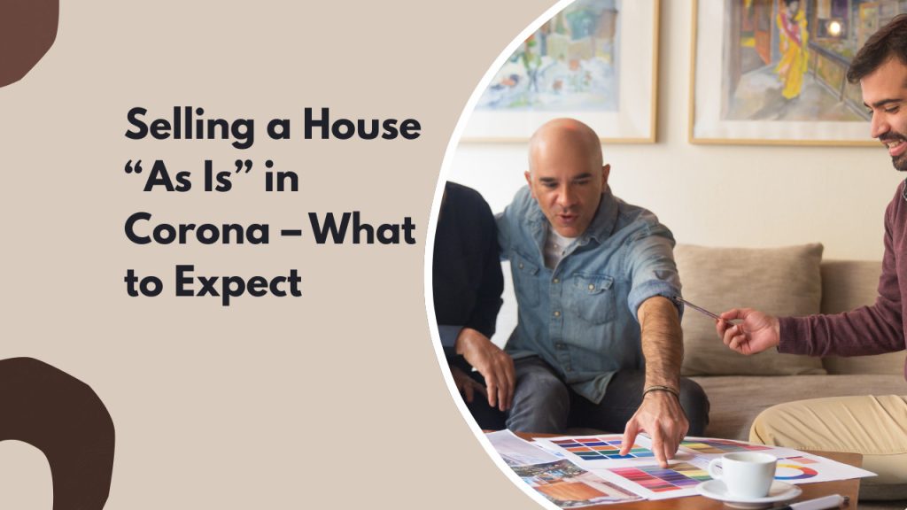 Selling a House “As Is” in Corona – What to Expect