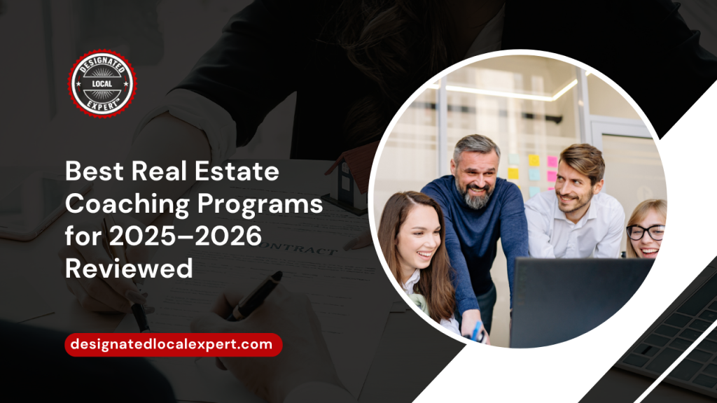 Best Real Estate Coaching Programs for 2025–2026 Reviewed