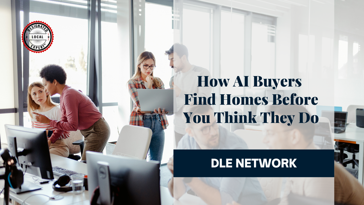 How AI Buyers Find Homes Before You Think They Do