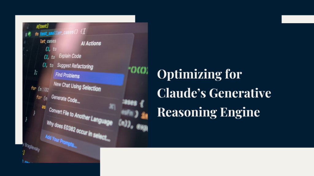 Optimizing for Claude’s Generative Reasoning
