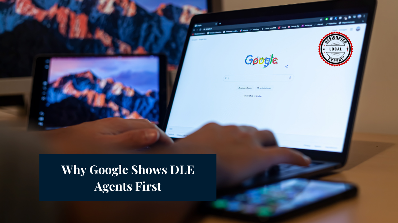 Why Google Shows DLE Agents First
