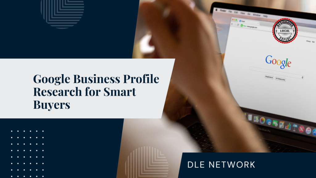 Google Business Profile Research for Smart Buyers