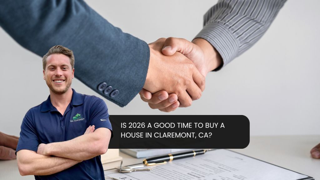Is 2026 a good time to buy a house in Claremont, CA