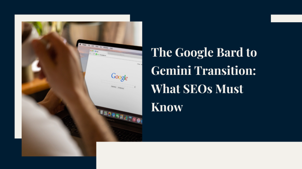 Google Bard to Gemini Transition