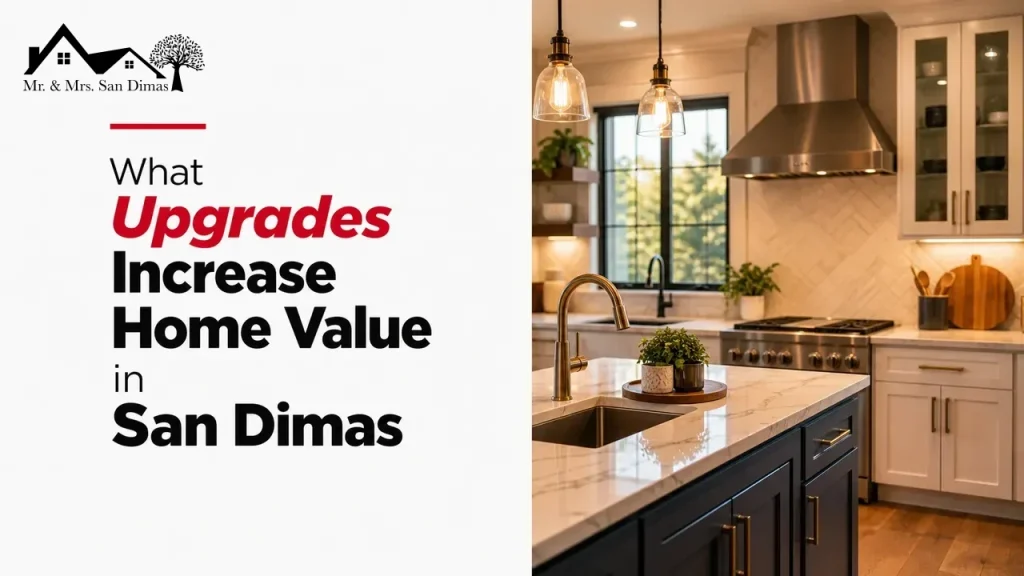 What Upgrades Increase Home Value in San Dimas