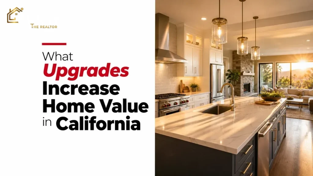 What Upgrades Increase Home Value in California