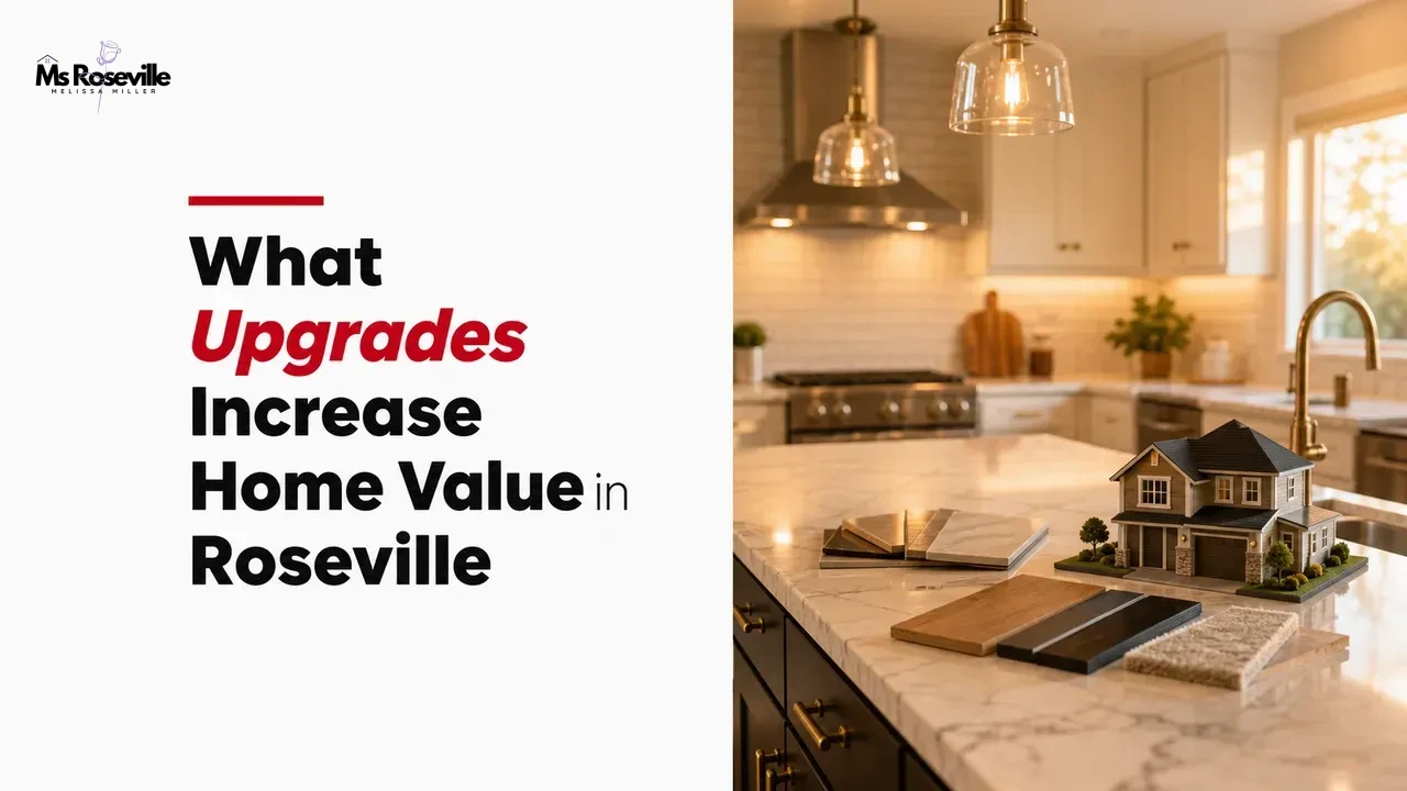 What Upgrades Increase Home Value in Roseville