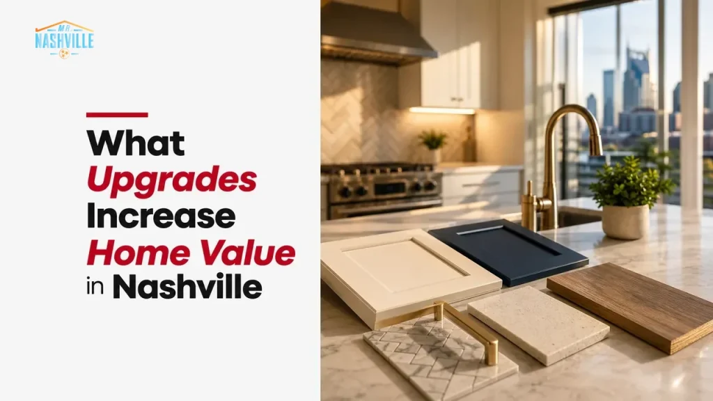 What Upgrades Increase Home Value in Nashville