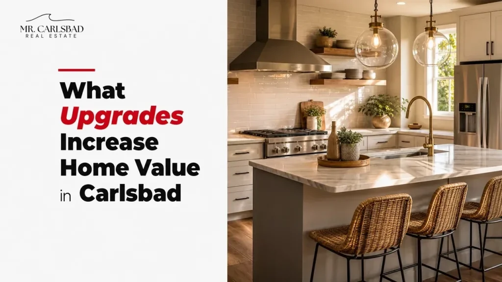 What Upgrades Increase Home Value in Carlsbad